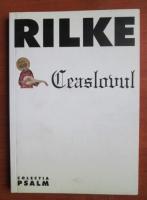 Rilke - Ceaslovul