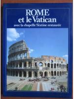 Anticariat: Rome et le Vatican avec la chapelle sixtine restauree