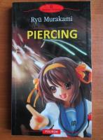 Anticariat: Ryu Murakami - Piercing