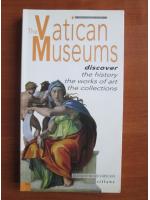 The Vatican museums. Discover the history the works of art the collections