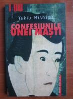 Anticariat: Yukio Mishima - Confesiunile unei masti