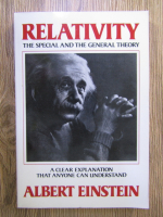 Albert Einstein - Relativity, the special and the general theory