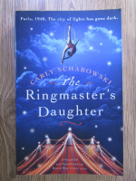 Carly Schabowski - The ringmaster's daughter