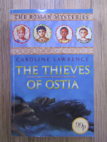 Caroline Lawrence - The thieves of Ostia