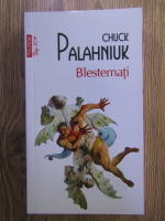 Anticariat: Chuck Palahniuk - Blestemati