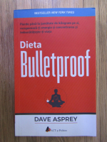 Dave Asprey - Dieta Bulletproof