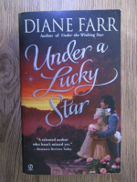 Anticariat: Diane Farr - Under a lucky star