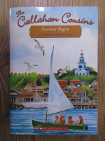 Anticariat: Elizabeth Doyle carey - The Callahan Cousins. Summer begins