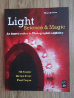 Fil Hunter - Light: science and magic. An introduction to photographic lighting