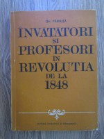 Anticariat: Gheorghe Parnuta - Invatatori si profesori in revolutia de la 1848