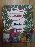 Gianni Rodari - Cele mai frumoase povesti de Craciun