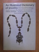 Anticariat: Harold Newman - An illustrated dictionary of jewelry