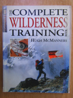 Hugh McManners - The complete wilderness training book