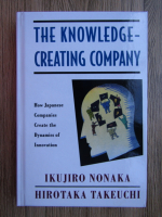 Ikujiro Nonaka - The knowledge: Creating company