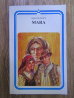 Ioan Slavici - Mara
