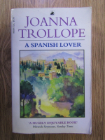 Anticariat: Joanna Trollope - A spanish lover