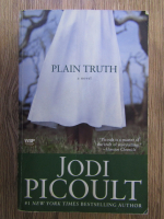 Anticariat: Jodi Picoult - Plain truth