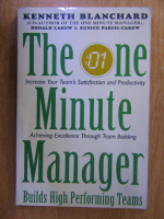 Kenneth Blanchard, Donald Carew, Eunice Parisi Carew - The one minute manager. Builds high performing teams
