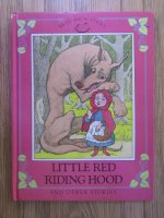 Little Red Riding Hood and other stories