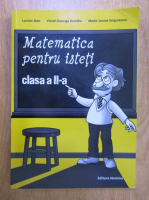 Lucian Stan - Matematica pentru isteti, clasa a II-a
