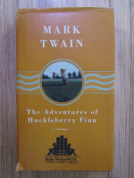 Anticariat: Mark Twain - The adventures of Huckleberry Finn