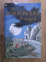Anticariat: Mary Norton - The Borrowers. Avenged