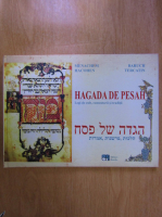 Menachem Hacohen, Baruch Tercatin - Hagada de Pesah. Legi de cult, comentarii si traditii (editie bilingva)