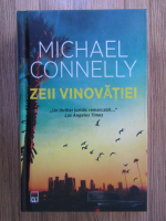 Michael Connelly - Zeii vinovatiei