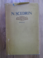 Anticariat: N. Scedrin - Opere (volumul 2)