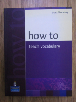 Scott Thornbury - How to teach vocabulary