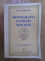 Teodor Botis - Monografia familiei Mocioni