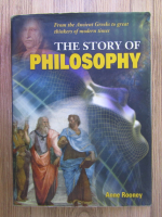 Anne Rooney - The story of philosophy