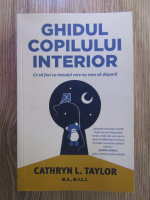 Cathryn L. Taylor - Ghidul copilului interior