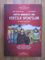 Dan Lionte-Malus, Leon Magdan - Fapte minunate din vietile Sfintilor in banda desenata (volumul 1)
