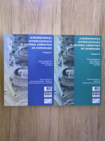 Anticariat: Diana Calinescu, Adriana Dagalita, Dan Mihai - Jurisprudenta internationala in materia libertatii de exprimare (2 volume)