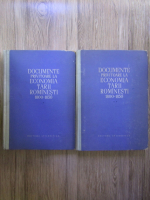 Documente privitoare la economia Tarii Romanesti 1800-1850 (2 volume)