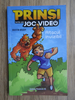 Dustin Brady - Prinsi intr-un joc video, volumul 2. Atacul invizibil