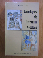 Elena Lazar - Capodopere ale literaturii neoelene