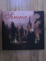 Anticariat: George Avanu - Sinaia. Unique places of Romania (editie bilingva)