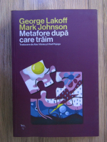 George Lakoff - Metafore dupa care traim