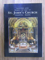 History and works of art of St. John's Church, Valetta-Malta