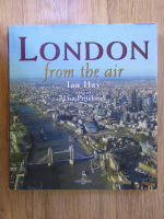 Ian Hay, Lisa Pritchard - London from the air