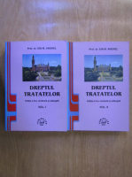 Ion M. Anghel - Dreptul tratatelor (2 volume)