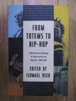 Anticariat: Ishmael Reed - From totems to hip-hop
