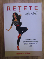 Izabella Albert - Retete de stil