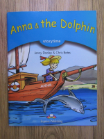 Anticariat: Jenny Dooley, Chris Bates - Anna and the Dolphin