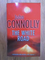 Anticariat: John Connolly - The white road