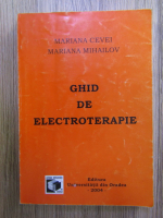 Mariana Cevei - Ghid de electroterapie