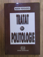 Marin Voiculescu - Tratat de politologie