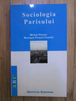 Michel Pincon - Sociologia Parisului